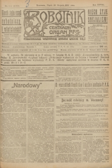 Robotnik : centralny organ P.P.S. R.28, nr 231 (25 sierpnia 1922) = nr 1703