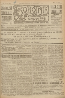 Robotnik : centralny organ P.P.S. R.28, nr 233 (27 sierpnia 1922) = nr 1705
