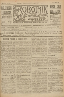 Robotnik : centralny organ P.P.S. R.28, nr 234 (28 sierpnia 1922) = nr 1706