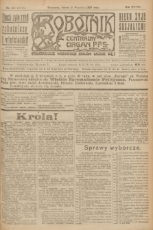 Robotnik : centralny organ P.P.S. R.28, nr 239 (2 września 1922) = nr 1711