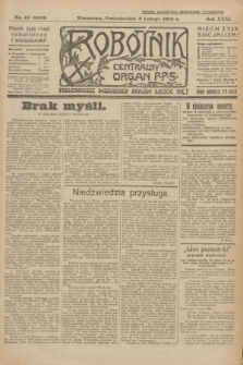 Robotnik : centralny organ P.P.S. R.31, nr 40 (9 lutego 1925) = nr 2494