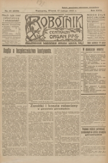 Robotnik : centralny organ P.P.S. R.31, nr 48 (17 lutego 1925) = nr 2502