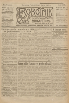 Robotnik : centralny organ P.P.S. R.31, nr 61 (2 marca 1925) = nr 2515