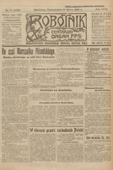 Robotnik : centralny organ P.P.S. R.31, nr 75 (16 marca 1925) = nr 2529