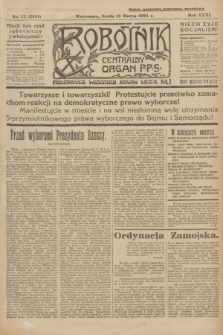 Robotnik : centralny organ P.P.S. R.31, nr 77 (18 marca 1925) = nr 2531