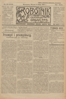 Robotnik : centralny organ P.P.S. R.31, nr 130 (12 maja 1925) = nr 2583