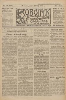 Robotnik : centralny organ P.P.S. R.31, nr 140 (22 maja 1925) = nr 2593