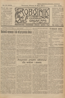 Robotnik : centralny organ P.P.S. R.31, nr 144 (26 maja 1925) = nr 2597