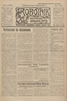 Robotnik : centralny organ P.P.S. R.31, nr 151 (3 czerwca 1925) = nr 2604