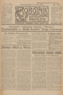 Robotnik : centralny organ P.P.S. R.31, nr 165 (17 czerwca 1925) = nr 2618