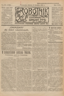 Robotnik : centralny organ P.P.S. R.31, nr 341 (12 grudnia 1925) = nr 2784