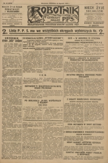 Robotnik : centralny organ P.P.S. R.34, nr 22 (22 stycznia 1928) = nr 3219