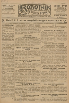 Robotnik : centralny organ P.P.S. R.34, nr 24 (24 stycznia 1928) = nr 3221