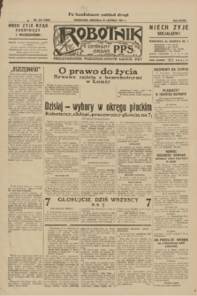 Robotnik : centralny organ P.P.S. R.37, nr 222 (21 czerwca 1931) = nr 4562 (po konfiskacie nakład drugi)