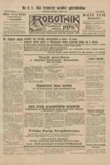 Robotnik : centralny organ P.P.S. R.38, nr 68 (1 marca 1932) = nr 4864