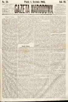 Gazeta Narodowa. 1864, nr 75