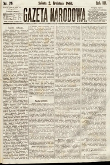 Gazeta Narodowa. 1864, nr 76