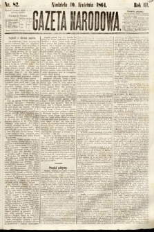 Gazeta Narodowa. 1864, nr 82