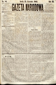 Gazeta Narodowa. 1864, nr 84