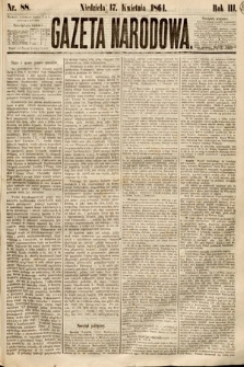 Gazeta Narodowa. 1864, nr 88