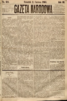 Gazeta Narodowa. 1864, nr 124