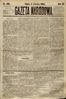 Gazeta Narodowa. 1864, nr 126