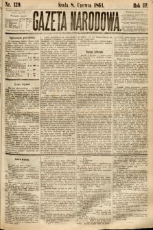 Gazeta Narodowa. 1864, nr 129