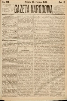 Gazeta Narodowa. 1864, nr 134