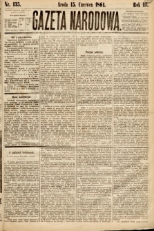 Gazeta Narodowa. 1864, nr 135