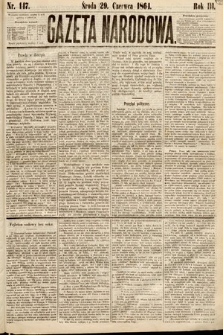 Gazeta Narodowa. 1864, nr 147