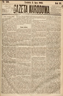 Gazeta Narodowa. 1864, nr 150