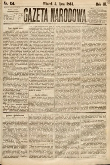 Gazeta Narodowa. 1864, nr 151