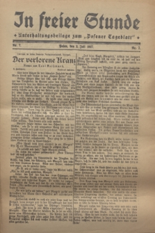 In Freier Stunde : Unterhaltungsbeilage zum „Posener Tageblatt”. 1927, Nr. 7 (2 Juli)