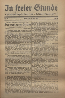 In Freier Stunde : Unterhaltungsbeilage zum „Posener Tageblatt”. 1927, Nr. 9 (5 Juli)