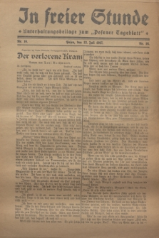 In Freier Stunde : Unterhaltungsbeilage zum „Posener Tageblatt”. 1927, Nr. 16 (13 Juli)
