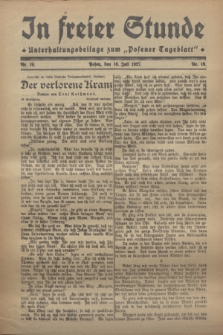 In Freier Stunde : Unterhaltungsbeilage zum „Posener Tageblatt”. 1927, Nr. 19 (16 Juli)