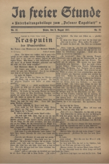 In Freier Stunde : Unterhaltungsbeilage zum „Posener Tageblatt”. 1927, Nr. 37 (6 August)