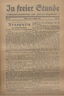 In Freier Stunde : Unterhaltungsbeilage zum „Posener Tageblatt”. 1927, Nr. 45 (17 August)