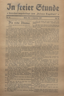 In Freier Stunde : Unterhaltungsbeilage zum „Posener Tageblatt”. 1927, Nr. 61 (4 September)