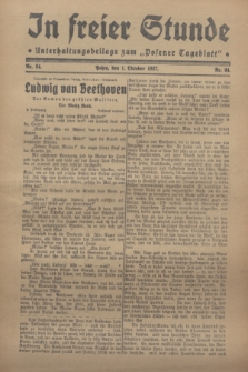 In Freier Stunde : Unterhaltungsbeilage zum „Posener Tageblatt”. 1927, Nr. 84 (1 Oktober)