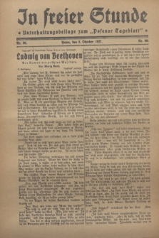 In Freier Stunde : Unterhaltungsbeilage zum „Posener Tageblatt”. 1927, Nr. 90 (8 Oktober)