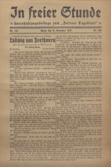 In Freier Stunde : Unterhaltungsbeilage zum „Posener Tageblatt”. 1927, Nr. 126 (22 November)