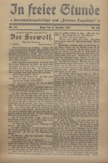 In Freier Stunde : Unterhaltungsbeilage zum „Posener Tageblatt”. 1927, Nr. 142 (11 Dezember)