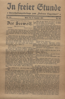 In Freier Stunde : Unterhaltungsbeilage zum „Posener Tageblatt”. 1927, Nr. 145 (15 Dezember)