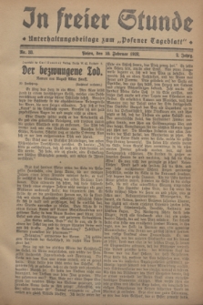 In Freier Stunde : Unterhaltungsbeilage zum „Posener Tageblatt”. Jg.2, Nr. 33 (10 Februar 1928)