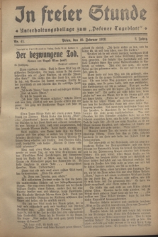 In Freier Stunde : Unterhaltungsbeilage zum „Posener Tageblatt”. Jg.2, Nr. 41 (19 Februar 1928)