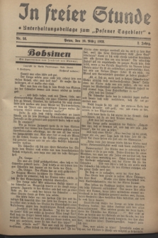 In Freier Stunde : Unterhaltungsbeilage zum „Posener Tageblatt”. Jg.2, Nr. 58 (10 März 1928)
