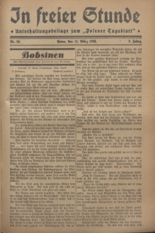 In Freier Stunde : Unterhaltungsbeilage zum „Posener Tageblatt”. Jg.2, Nr. 59 (11 März 1928)