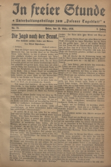 In Freier Stunde : Unterhaltungsbeilage zum „Posener Tageblatt”. Jg.2, Nr. 73 (28 März 1928)