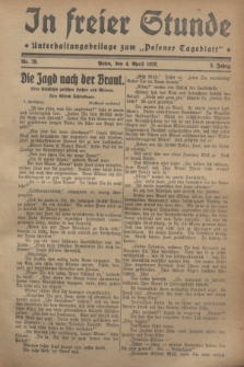 In Freier Stunde : Unterhaltungsbeilage zum „Posener Tageblatt”. Jg.2, Nr. 79 (4 April 1928)